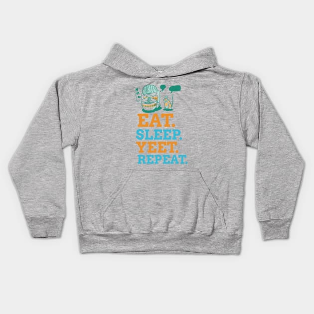 EAT SLEEP YEET REPEAT Kids Hoodie by RochelPark